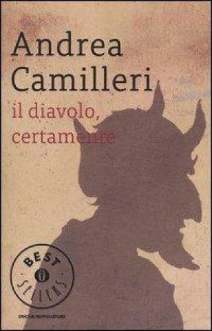 Kniha Il diavolo, certamente Andrea Camilleri