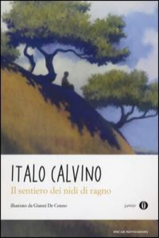 Kniha Il sentiero dei nidi di ragno Italo Calvino