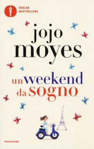 Kniha Un weekend da sogno Jojo Moyes