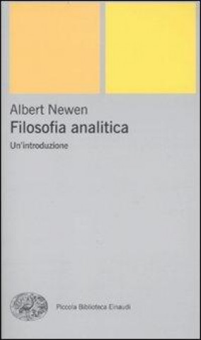 Könyv Filosofia analitica. Un'introduzione Alexander Newen
