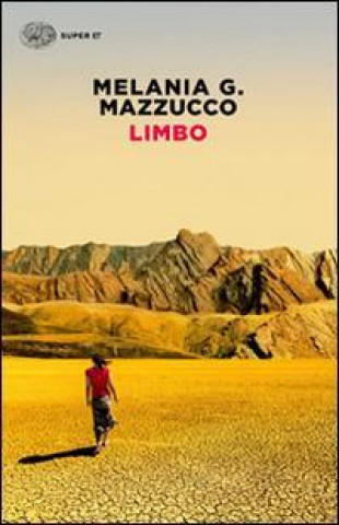 Kniha Limbo Melania G. Mazzucco