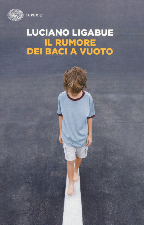 Buch Il Rumore bei baci a vuoto Luciano Ligabue