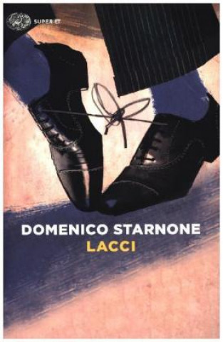 Könyv Lacci Domenico Starnone