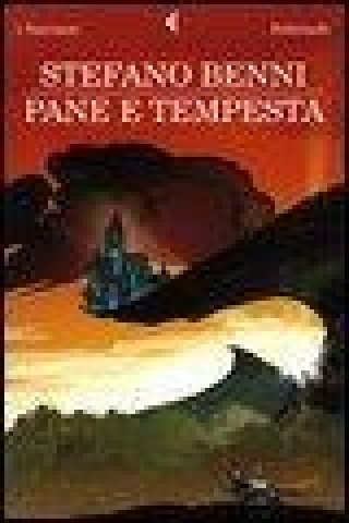 Knjiga Pane e tempesta Stefano Benni