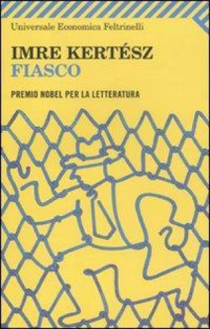 Kniha Fiasco Imre Kertész
