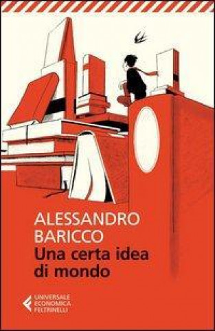 Könyv Una certa idea di mondo Alessandro Baricco
