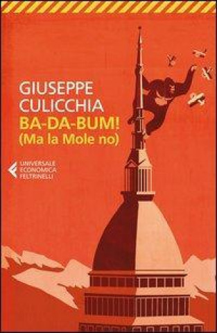 Kniha Ba-da-bum! (Ma la Mole no) Giuseppe Culicchia