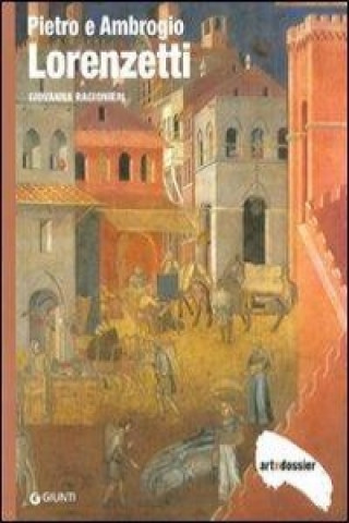 Книга Pietro e Ambrogio Lorenzetti Giovanna Ragionieri