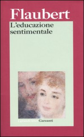 Kniha L'educazione sentimentale Gustave Flaubert