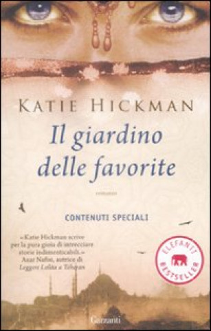 Kniha Il giardino delle favorite Katie Hickman