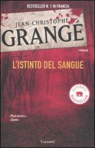 Knjiga L'istinto del sangue Jean-Christophe Grangé