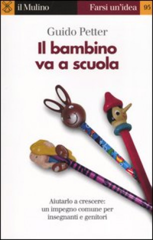 Knjiga Il bambino va a scuola Guido Petter