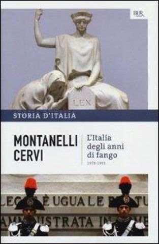 Kniha L'Italia degli anni di fango 1978-1993 Mario Cervi