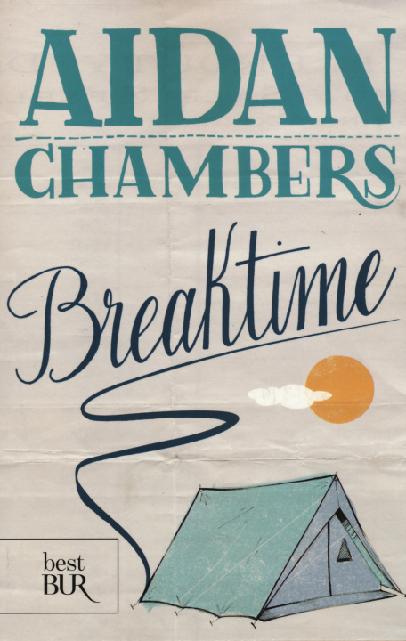 Книга Breaktime Aidan Chambers