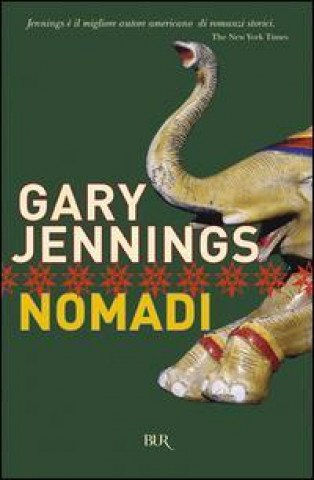 Kniha I nomadi Gary Jennings