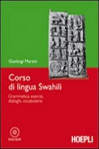 Könyv Corso di lingua swahili. Con DVD-ROM MARTINI GIANLUIGI