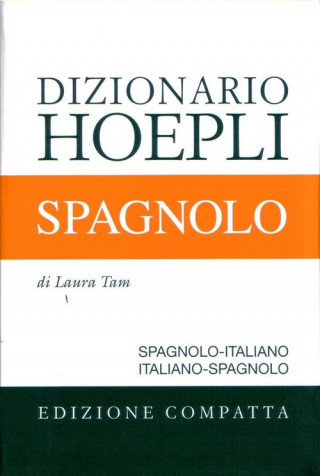 Könyv Dizionario di spagnolo. Spagnolo-italiano, italiano-spagnolo. Ediz. compatta TAM LAURA