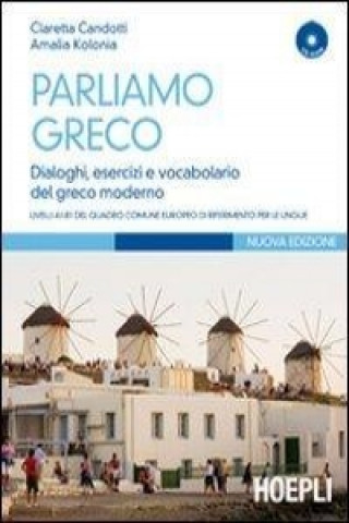 Könyv Parliamo greco. Con CD-ROM 