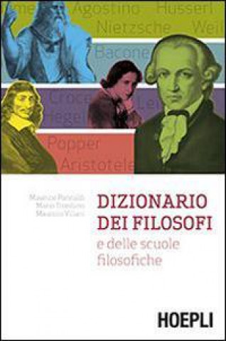 Könyv Dizionario dei filosofi e delle scuole filosofiche Maurizio Pancaldi