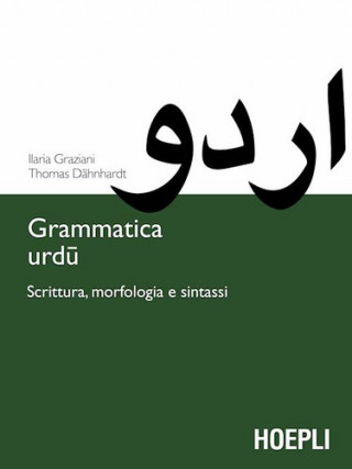 Kniha Grammatica urdu. Scrittura, morfologia e sintassi Thomas Dahnhardt