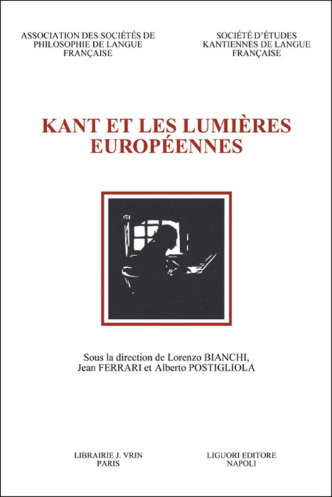 Книга Kant Et Les Lumieres Europeennes Association Des Soci Et Es de Philosophi