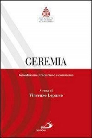 Knjiga Geremia. Introduzione, traduzione e commento V. Lopasso