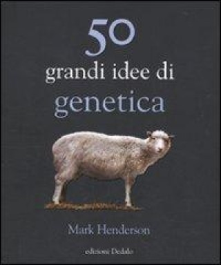 Kniha Cinquanta grandi idee di genetica Mark Henderson