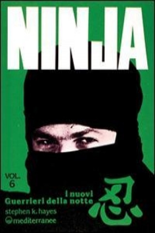 Kniha Ninja Stephen K. Hayes
