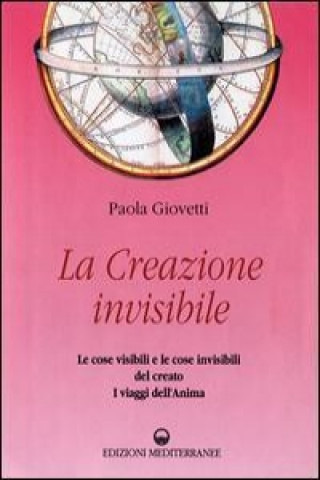 Carte La creazione invisibile Paola Giovetti