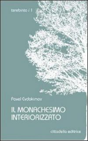 Book Il monachesimo interiorizzato 