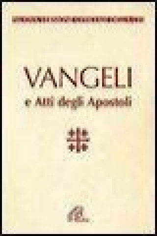 Kniha Vangeli e Atti degli Apostoli Conferenza episcopale italiana
