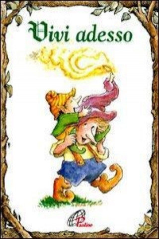 Buch Vivi adesso Cristine A. Adams