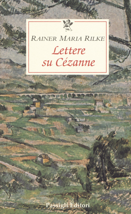 Carte Lettere su Cézanne Rainer M. Rilke