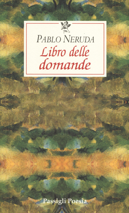 Kniha Il libro delle domande Pablo Neruda