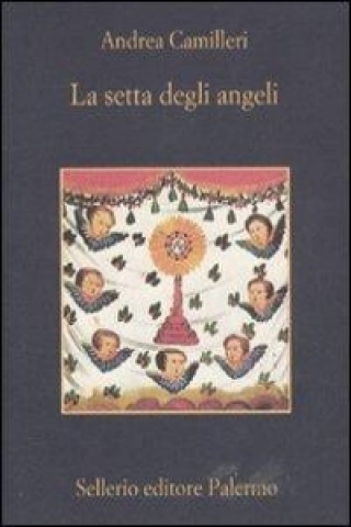Kniha La setta degli angeli Andrea Camilleri