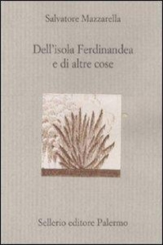 Livre Dell'isola Ferdinandea e di altre cose Salvatore Mazzarella