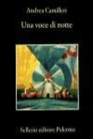 Kniha Una voce di notte Andrea Camilleri