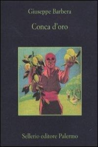 Kniha Conca d'oro Giuseppe Barbera