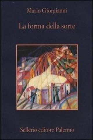 Book La forma della sorte Mario Giorgianni