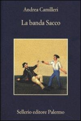 Kniha La banda Sacco Andrea Camilleri