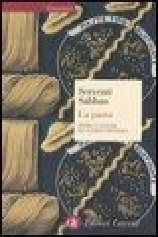 Kniha La pasta. Storia e cultura di un cibo Françoise Sabban