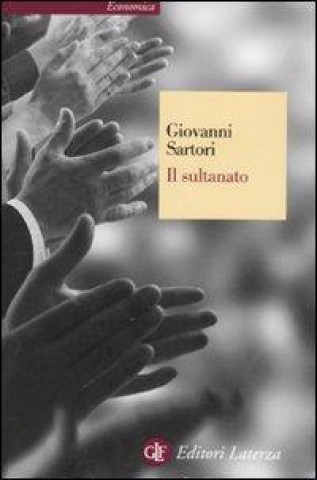 Kniha Il sultanato Giovanni Sartori