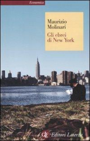 Libro Gli ebrei di New York Maurizio Molinari