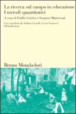 Knjiga La ricerca sul campo in educazione E. Gattico