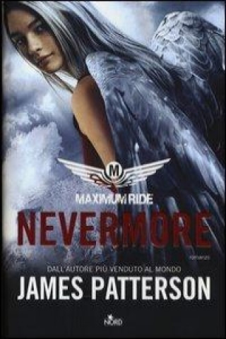 Book Nevermore. Maximum Ride James Patterson