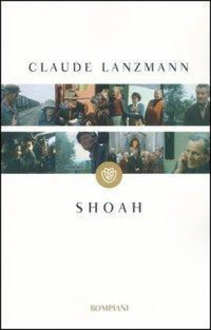 Kniha Shoah Claude Lanzmann