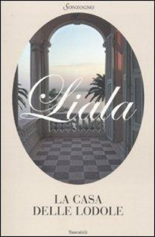 Livre La casa delle lodole Liala