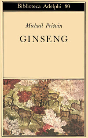 Knjiga Ginseng Michail Prisvin