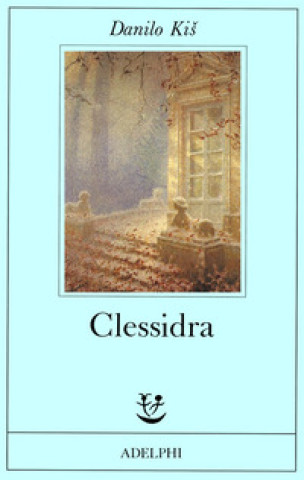 Buch Clessidra Danilo Kis