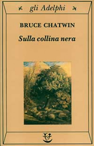 Book Sulla collina nera Bruce Chatwin